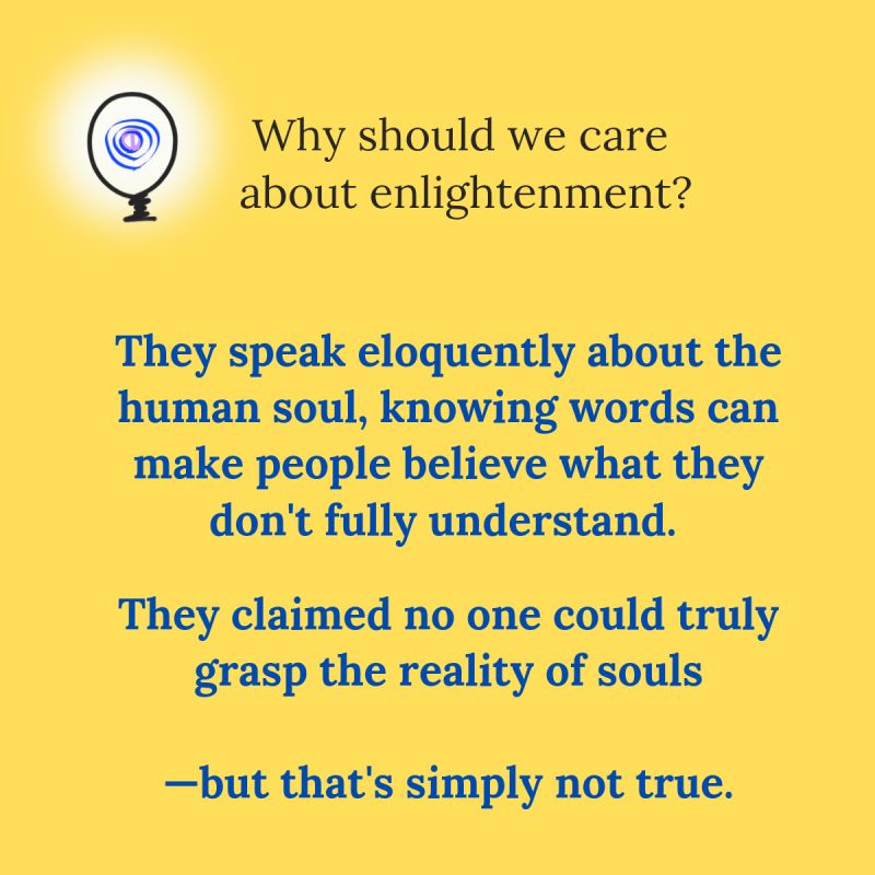 Why should we care about enlightenment?